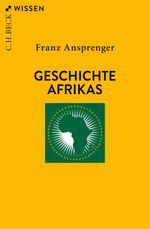 Geschichte Afrikas Cover des Buches Geschichte Afrikas (ISBN: 9783406734519)