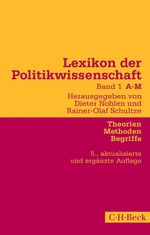 Lexikon der Politikwissenschaft Bd. 1: A-M Cover des Buches Lexikon der Politikwissenschaft Bd. 1: A-M (ISBN: 9783406737107)