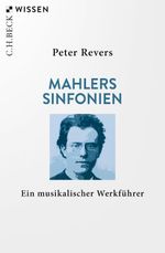 Mahlers Sinfonien Cover des Buches Mahlers Sinfonien (ISBN: 9783406747328)