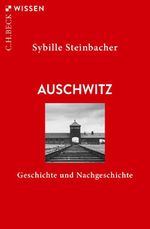 Auschwitz Cover des Buches Auschwitz (ISBN: 9783406840579)