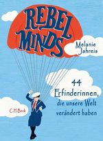 Rebel Minds Cover des Buches Rebel Minds (ISBN: 9783406757587)