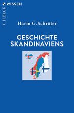 Geschichte Skandinaviens Cover des Buches Geschichte Skandinaviens (ISBN: 9783406761102)