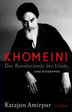 Khomeini Cover des Buches Khomeini (ISBN: 9783406768736)