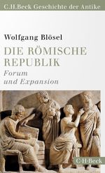 Die römische Republik Cover des Buches Die römische Republik (ISBN: 9783406770814)