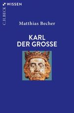 Karl der Große Cover des Buches Karl der Große (ISBN: 9783406771569)
