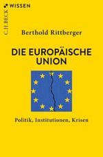 Die Europäische Union Cover des Buches Die Europäische Union (ISBN: 9783406775079)