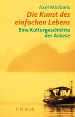 Kunst des einfachen Lebens Cover des Buches Kunst des einfachen Lebens (ISBN: 9783406778216)