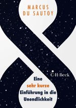 oo - Eine sehr kurze Einführung in die Unendlichkeit Cover des Buches oo - Eine sehr kurze Einführung in die Unendlichkeit (ISBN: 9783406783296)