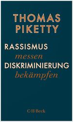 Rassismus messen, Diskriminierung bekämpfen Cover des Buches Rassismus messen, Diskriminierung bekämpfen (ISBN: 9783406788758)