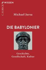 Die Babylonier Cover des Buches Die Babylonier (ISBN: 9783406789670)