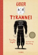 Über Tyrannei Illustrierte Ausgabe Cover des Buches Über Tyrannei Illustrierte Ausgabe (ISBN: 9783406796210)