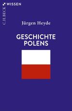 Geschichte Polens Cover des Buches Geschichte Polens (ISBN: 9783406806711)