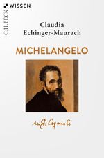Michelangelo Cover des Buches Michelangelo (ISBN: 9783406807039)
