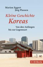Kleine Geschichte Koreas Cover des Buches Kleine Geschichte Koreas (ISBN: 9783406809088)