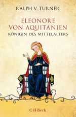 Eleonore von Aquitanien Cover des Buches Eleonore von Aquitanien (ISBN: 9783406811241)