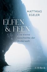 Elfen und Feen Cover des Buches Elfen und Feen (ISBN: 9783406813665)