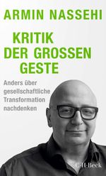 Kritik der großen Geste Cover des Buches Kritik der großen Geste (ISBN: 9783406823220)