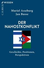 Der Nahostkonflikt Cover des Buches Der Nahostkonflikt (ISBN: 9783406841392)