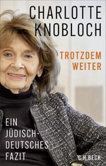 Trotzdem weiter Cover des Buches Trotzdem weiter (ISBN: 9783406850899)