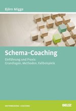 Schema-Coaching Cover des Buches Schema-Coaching (ISBN: 9783407365286)