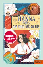 Hanna und der Flug des Adlers Cover des Buches Hanna und der Flug des Adlers (ISBN: 9783407749963)