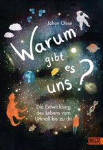 Warum gibt es uns? Cover des Buches Warum gibt es uns? (ISBN: 9783407754684)