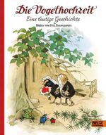 Die Vogelhochzeit Cover des Buches Die Vogelhochzeit (ISBN: 9783407773029)