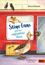 Stine Gans und ihre unglaubliche Reise Cover des Buches Stine Gans und ihre unglaubliche Reise (ISBN: 9783407790255)