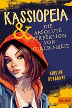 Kassiopeia & die absolute Perfektion von Peinlichkeit Cover des Buches Kassiopeia & die absolute Perfektion von Peinlichkeit (ISBN: 9783407813916)