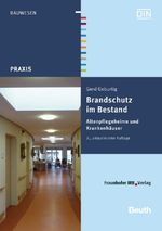 Brandschutz im Bestand Cover des Buches Brandschutz im Bestand (ISBN: 9783410244370)