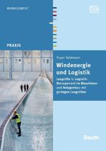 Windenergie und Logistik Cover des Buches Windenergie und Logistik (ISBN: 9783410247364)