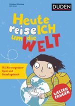 Weltenfänger: Heute reise ich um die Welt Cover des Buches Weltenfänger: Heute reise ich um die Welt (ISBN: 9783411702602)