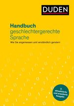 Handbuch geschlechtergerechte Sprache Cover des Buches Handbuch geschlechtergerechte Sprache (ISBN: 9783411740789)