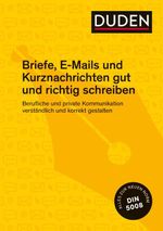 Duden Ratgeber – Briefe, E-Mails und Kurznachrichten gut und richtig schreiben Cover des Buches Duden Ratgeber – Briefe, E-Mails und Kurznachrichten gut und richtig schreiben (ISBN: 9783411743049)