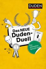 Das neue Duden-Duell Cover des Buches Das neue Duden-Duell (ISBN: 9783411757220)