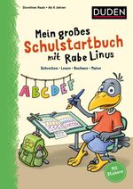 Mein großes Schulstartbuch mit Rabe Linus Cover des Buches Mein großes Schulstartbuch mit Rabe Linus (ISBN: 9783411757596)