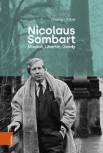 Nicolaus Sombart - Utopist, Libertin, Dandy Cover des Buches Nicolaus Sombart - Utopist, Libertin, Dandy (ISBN: 9783412526917)