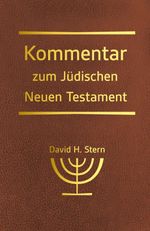 Kommentar zum Jüdischen Neuen Testament Cover des Buches Kommentar zum Jüdischen Neuen Testament (ISBN: 9783417020489)