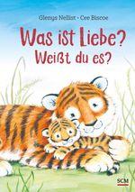 Was ist Liebe? Weißt du es? Cover des Buches Was ist Liebe? Weißt du es? (ISBN: 9783417280913)