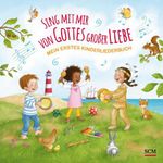 Sing mit mir von Gottes großer Liebe Cover des Buches Sing mit mir von Gottes großer Liebe (ISBN: 9783417280951)
