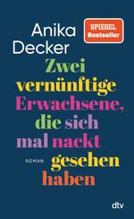 Zwei vernünftige Erwachsene, die sich mal nackt gesehen haben Cover des Buches Zwei vernünftige Erwachsene, die sich mal nackt gesehen haben (ISBN: 9783423284349)