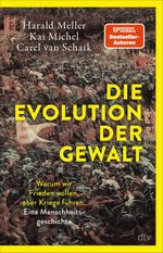 Die Evolution der Gewalt Cover des Buches Die Evolution der Gewalt (ISBN: 9783423352635)