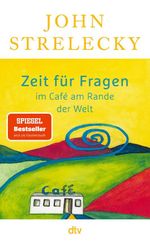 Zeit für Fragen im Café am Rande der Welt Cover des Buches Zeit für Fragen im Café am Rande der Welt (ISBN: 9783423352765)