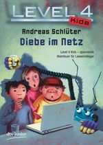 Level 4 Kids - Diebe im Netz Cover des Buches Level 4 Kids - Diebe im Netz (ISBN: 9783423408707)