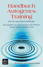 Handbuch Autogenes Training Cover des Buches Handbuch Autogenes Training (ISBN: 9783423433235)