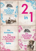 Die komplette ›Die Töchter des Geistbeckbauern‹-Saga Cover des Buches Die komplette ›Die Töchter des Geistbeckbauern‹-Saga (ISBN: 9783423447218)