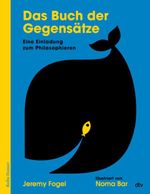 Das Buch der Gegensätze Cover des Buches Das Buch der Gegensätze (ISBN: 9783423641432)