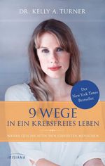 9 Wege in ein krebsfreies Leben Cover des Buches 9 Wege in ein krebsfreies Leben (ISBN: 9783424152685)