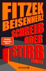 Schreib oder stirb Cover des Buches Schreib oder stirb (ISBN: 9783426282731)
