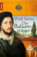 Der Balsamträger Cover des Buches Der Balsamträger (ISBN: 9783426416433)